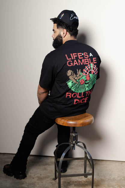 Life's A Gamble Tee